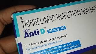 Anti D injection uses in hindi।। Trinbelimab injection 300mg ll anti Rho-D immunoglobulin