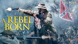 A Rebel Born | Full Western Movie