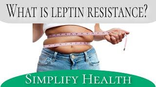 What Is Leptin Resistance   What Is Leptin Resistance?