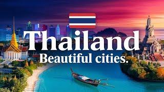 Top 10 Cities in Thailand | Best Cities in Thailand |