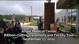 Ribbon cutting and guided tour of Angel Medical Center (9-13-2022) | Macon Media