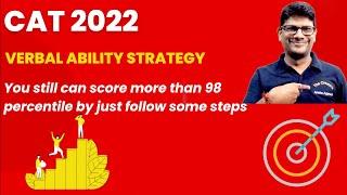 Excellent Verbal Ability Strategy for CAT 2022 by Anshu Agarwal