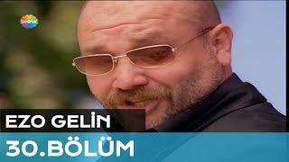 Ezo Gelin 30. Bölüm