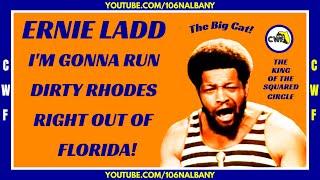 Ernie Ladd "I'm Gonna Run Dirty Rhodes Right Out Of Florida" (Championship Wrestling From Florida)