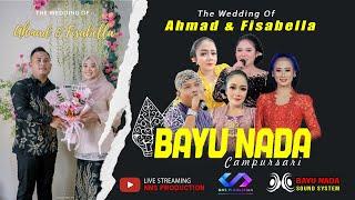 LIVE CAMPURSARI BAYU NADA  // PERNIKAHAN AHMAD & FISA BELLA  // NNS PRODUCTION