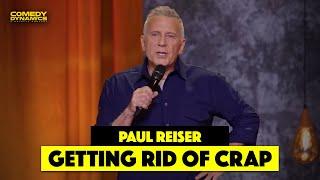 Getting Rid of Crap - Paul Reiser