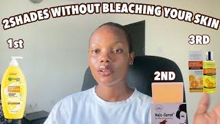 Skincare Routine And Product To Help Lighten The Skin Without Bleaching