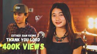 Esther Sian Ki Cing | Thankyou LORD || Myanmar Gospel Song || OMV ||