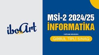 İNFORMATİKA / MÖVZU SINAQ 2 ( MSİ-2 ) IBOARTCLUB 2024/25