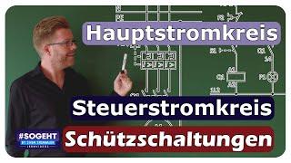 Hauptstromkreis vs. Steuerstromkreis & Warum das Trennen sinnvoll ist.