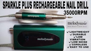 Sparkle Plus Rechargeable Nail Drill 35000RPM Melodysusie | Best and Easy to Use Nail Drill Cordless