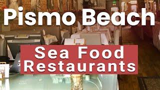 Best Seafood Restaurants in Pismo Beach, California | USA - English