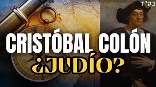 ¿CRISTÓBAL COLÓN era JUDÍO?