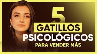  5 Gatillos mentales  para vender más | Daniela Zapata