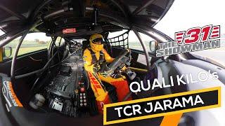 TCR Jarama quali; kilo's cost places and freaky onboard shots with Tom Cornel in the Honda Civic