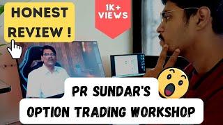 Rs 50,000 Workshop!  | PR Sundar | Honest Review