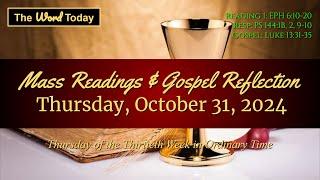 Today's Catholic Mass Readings & Gospel Reflection - Thursday, October 31, 2024