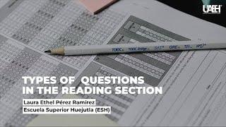 Types of Questions in the Reading Section