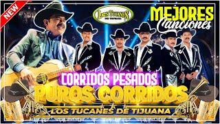 Los Tucanes de Tijuana Lo Mejor de los Corridos Bravos~35 Éxitos Corridos Pesados Mix Para Pistear2