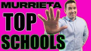 Top 5 Schools in the Murrieta Area