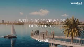 CREEK EDGE - DUBAI CREEK HARBOUR | HANDOVER SOON | EMAAR | SPRINGFIELD PROPERTIES