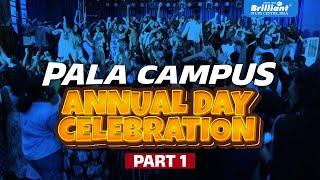 Annual Day Celebrations 2025 - Pala Campus | Brilliant Study Centre Pala | A,B & C Block