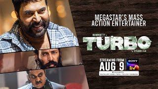 TURBO | Mammootty, Raj B Shetty | Malayalam | Streaming on 9th Aug