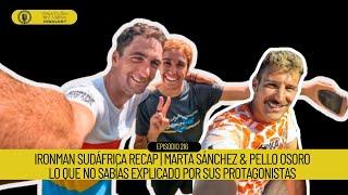 IRONMAN SUDÁFRICA RECAP | Lo que no sabías contado POR SUS PROTAGONISTAS