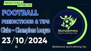 FOOTBALL PREDICTIONS TODAY 23/10/2024 PREDICTIONS TODAY | BETTING TIPS, #betting@sports betting tips