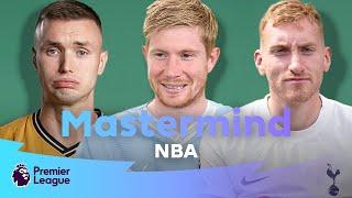 Kalajdzic vs De Bruyne vs Kulusevski | NBA Mastermind