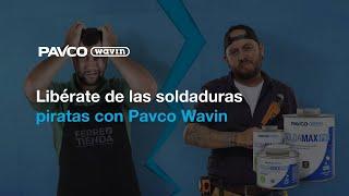 Libérate de las soldaduras piratas con Pavco Wavin