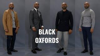 How To Wear Black Oxfords The Only Dress Shoes Men Need