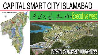 Capital Smart City Islamabad Good news for executive west members development updates