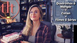 Quadrinhos & Mangás + Filmes & Séries | Tatiana Feltrin