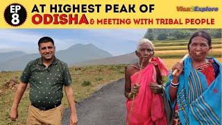 EP 8 South Odisha ,  Rayagada, Koraput, Deomali Hills, Jeypore