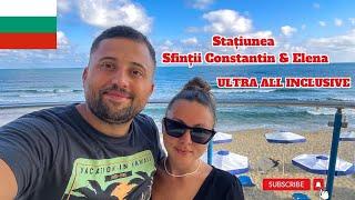 Bulgaria la ULTRA ALL INCLUSIVE in Stațiunea Sfinții Constantin și Elena