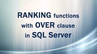 RANKING functions with OVER clause in SQL Server 2012