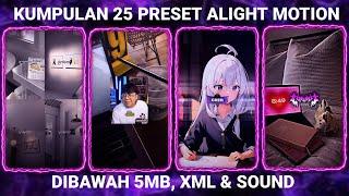 KUMPULAN 25 PRESET BASE ALIGHT MOTION TERBARU 2025 DIBAWAH 5MB