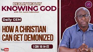 How a Christian Can Get Demonized- Daily Devotional