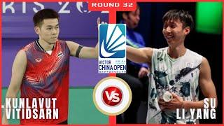 R32 MS Kunlavut Vitidsarn [THA] vs Su Li Yang [TPE] Viktor China Open 2024