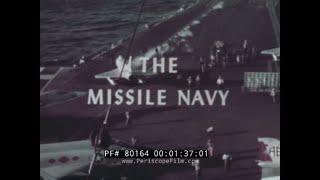 "THE MISSILE NAVY" 1960s U.S. NAVY FILM w/ CHET HUNTLEY   LARK, SPARROW, TERRIER, SUBROC 80164