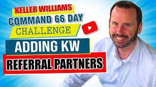 Keller Williams Kelle 66 Day Challenge - Adding KW Referral Partners