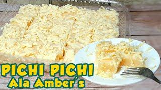 PICHI PICHI ALA AMBER'S | Soft And Creamy Pichi Pichi