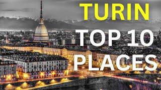 Top 10 Places To Visit In Turin Italy | Italy Travel