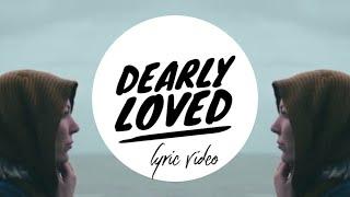 Dearly Loved by Shaylee Simeone (Official Lyric Video)