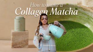 How to make a Collagen Matcha for Skin and Hair Health