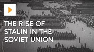 The Rise Of Stalin In The Soviet Union