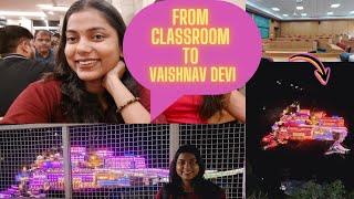 A Trip to Vaishnav Devi️| IIM Jammu| Atrangi Akanksha