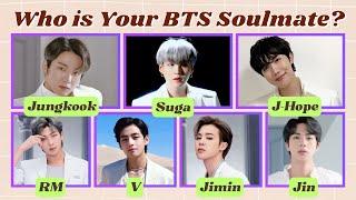 Who is Your BTS Soulmate?  | Fun Personality Test Quiz 