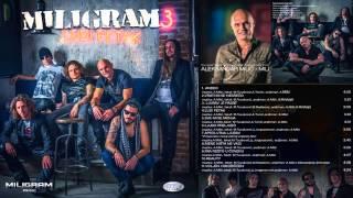 Miligram 3 - Mene nista ne vadi - (Audio 2013) HD